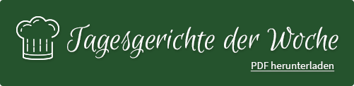 Tagesgerichte der Woche